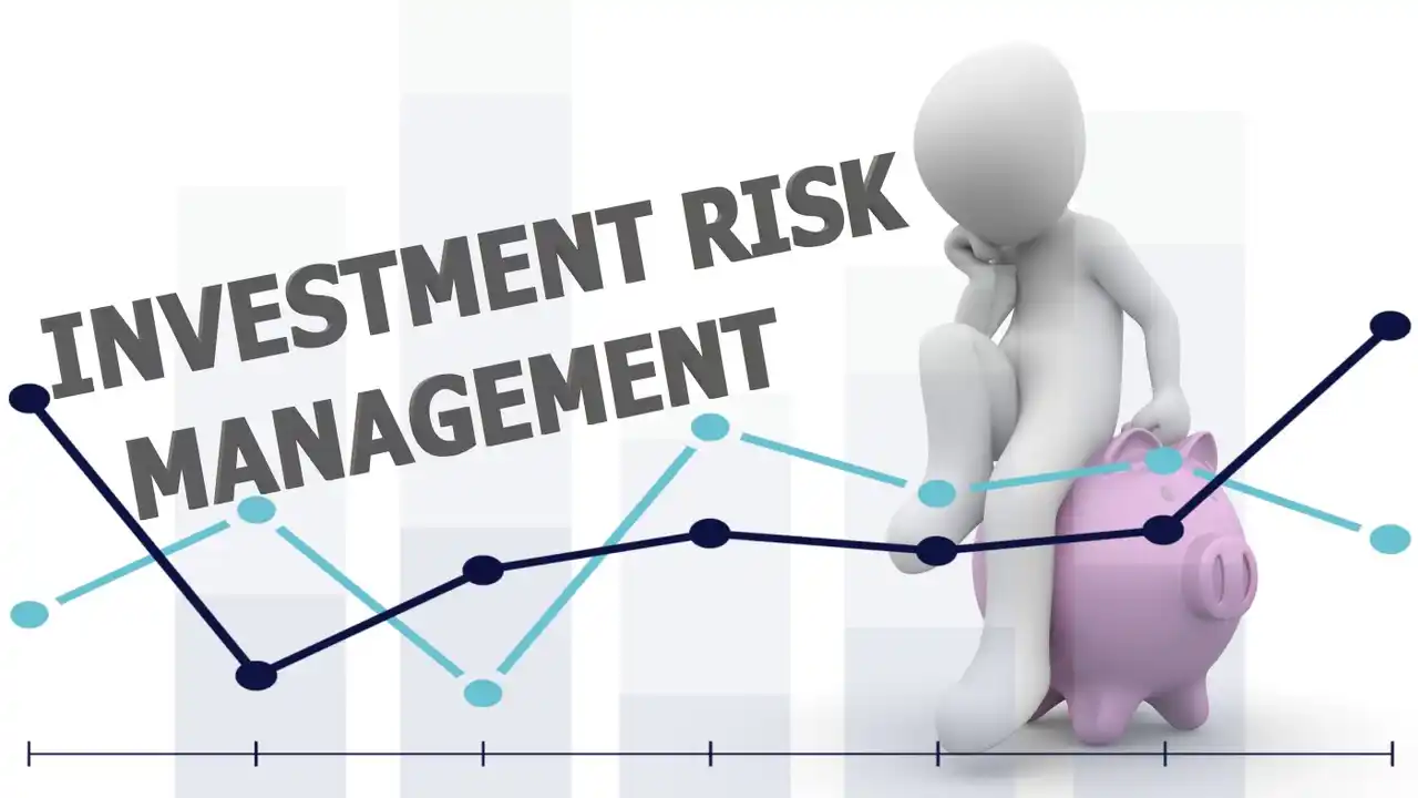 Investment Risks and How to Manage Them